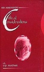 Sri Aurobindo Critical Considerations