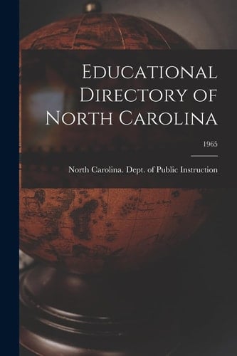 Educational Directory of North Carolina; 1965
