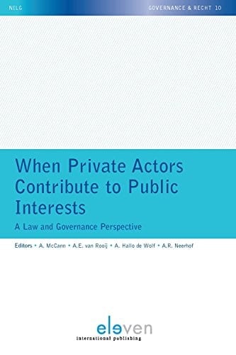 When Private Actors Contribute to Public Interests A Law and Governance Perspective