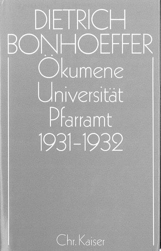 Ökumene, Universität, Pfarramt 1931-1932
