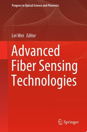Advanced Fiber Sensing Technologies