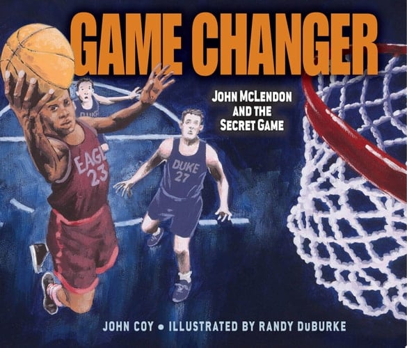Game Changer John McLendon and the Secret Game