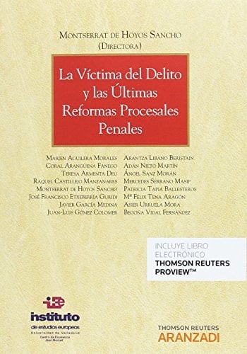 La víctima del delito y las últimas reformas procesales penales