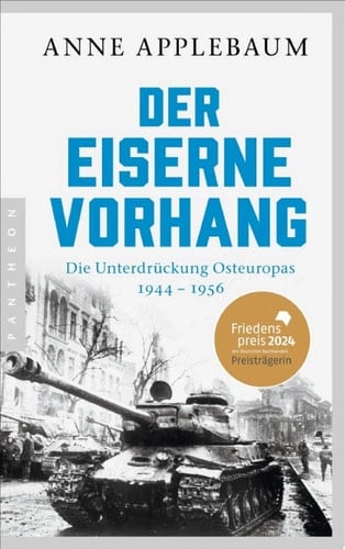Der Eiserne Vorhang Die Unterdrückung Osteuropas 1944–1956