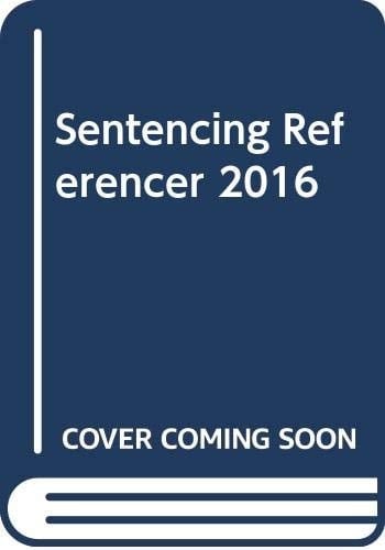 Sentencing Referencer 2016