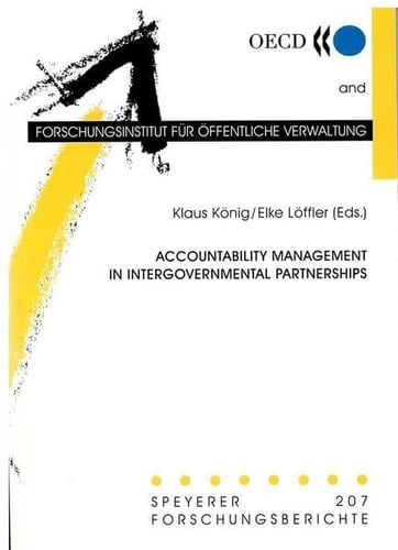 Accountability Management in Intergovernmental Partnerships Proceedings of an Expert Meeting at the OECD in Paris, 3-4 September 1998