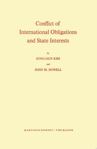 Conflict of International Obligations and State Interests