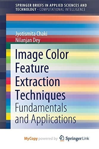 Image Color Feature Extraction Techniques Fundamentals and Applications