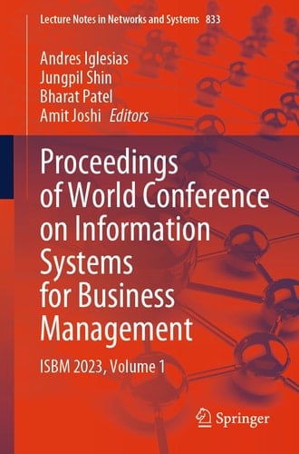 Proceedings of World Conference on Information Systems for Business Management ISBM 2023, Volume 1