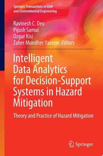 Intelligent Data Analytics for Decision-Support Systems in Hazard Mitigation