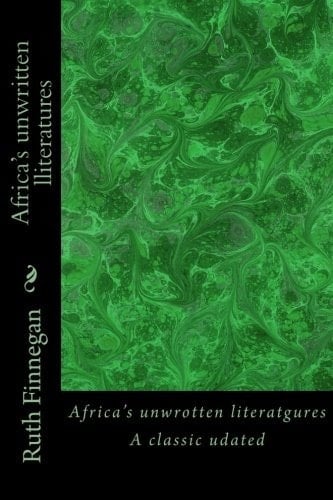 Africa's Unwritten Literatures