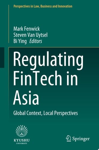 Regulating FinTech in Asia