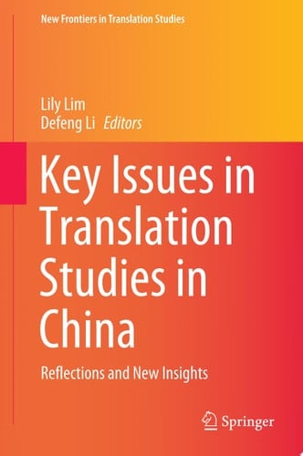 Key Issues in Translation Studies in China