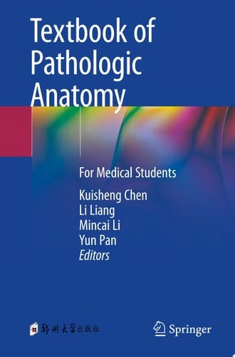Textbook of Pathologic Anatomy