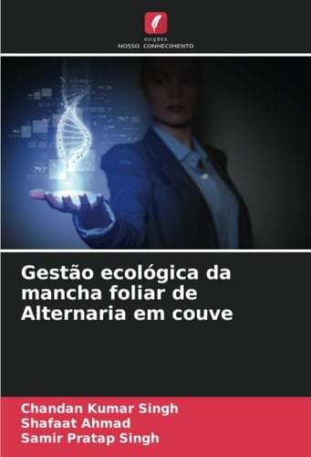 Gestão ecológica da mancha foliar de Alternaria em couve (Portuguese Edition)