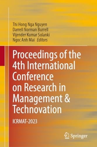 Proceedings of the 4th International Conference on Research in Management and Technovation ICRMAT-2023