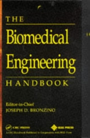 The Biomedical Engineering Handbook (Electrical Engineering Handbook)