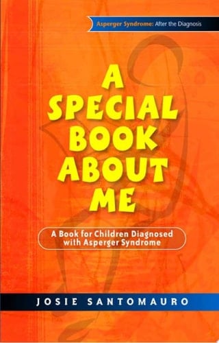 A Special Book About Me A Book for Children Diagnosed with Asperger Syndrome