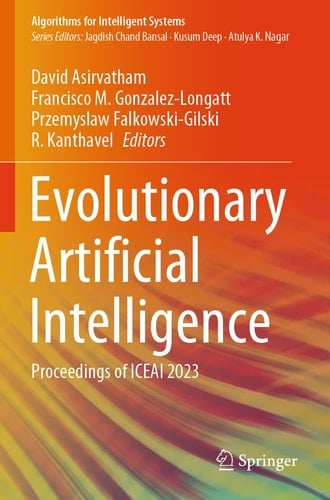 Evolutionary Artificial Intelligence Proceedings of ICEAI 2023