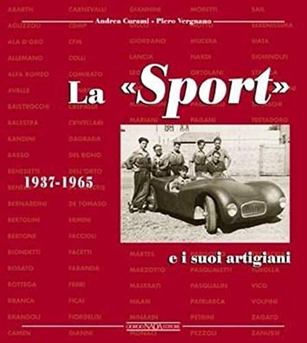 La Sport e i suoi artigiani 1937-1965