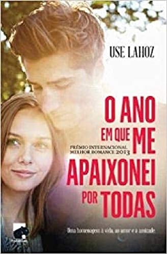 O Ano em que Me Apaixonei por Todas (Portuguese Edition)