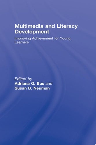 Multimedia and Literacy Development Improving Achievement for Young Learners