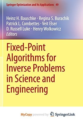 Fixed-Point Algorithms for Inverse Problems in Science and Engineering