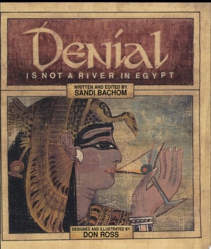 Denial Is Not a River in Egypt