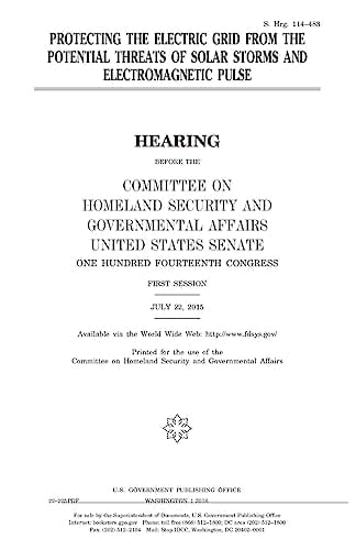 Protecting the Electric Grid from the Potential Threats of Solar Storms and Electromagnetic Pulse