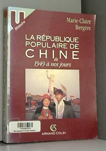 La République populaire de Chine de 1949 à nos jours