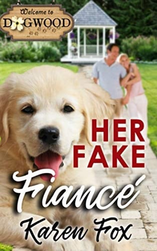 Her Fake Fiance Dogwood Sweet Romance #8