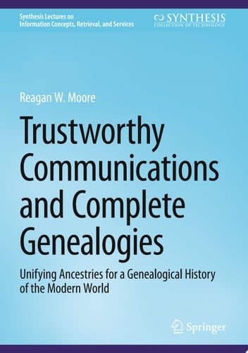Trustworthy Communications and Complete Genealogies