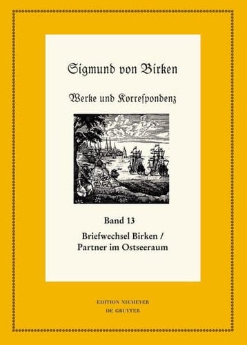 Korrespondenz V: Der Briefwechsel Zwischen Sigmund Von Birken Und Mitgliedern Des Pegnesischen Blumenordens Und Literarischen Freunden (Neudrucke ... Des 16. Und 17. Jahrhunde) (German Edition)