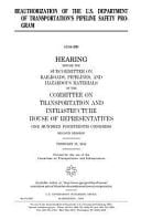 Reauthorization of the U. S. Department of Transportation's Pipeline Safety Program