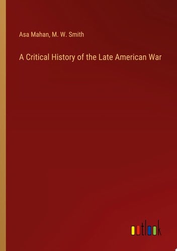A Critical History of the Late American War