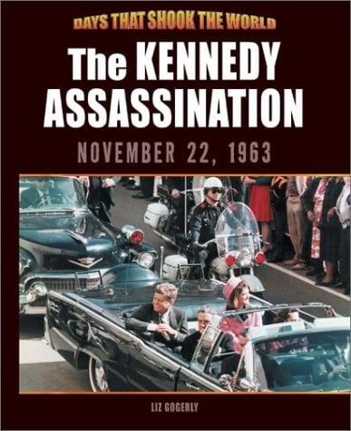 The Kennedy Assassination November 22, 1963