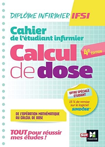 Cahier de l'étudiant Infirmier Calcul de dose