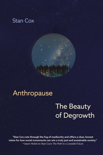 Anthropause The Beauty of Degrowth