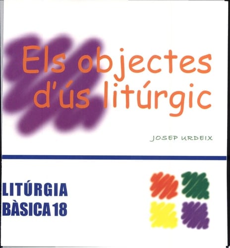 Els Objectes d’ús litúrgic