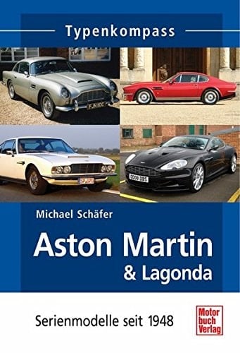 Typenkompass Aston Martin & Lagonda Serienmodelle seit 1948