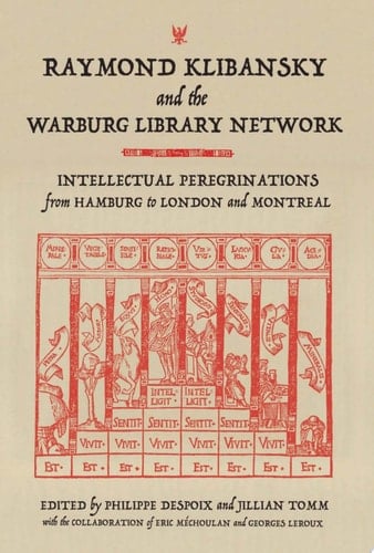 Raymond Klibansky and the Warburg Library Network