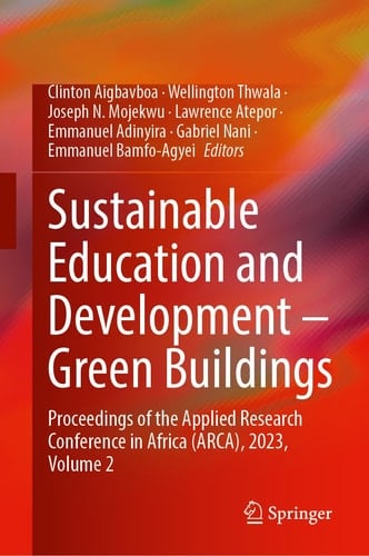 Sustainable Education and Development—Green Buildings Proceedings of the Applied Research Conference in Africa (ARCA), 2023, Volume 2