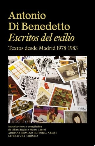 Escritos del exilio Textos desde Madrid (1978-1983)