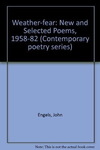 Weather-fear New and Selected Poems, 1958-1982