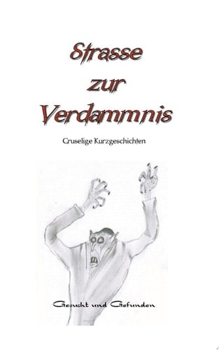 Strasse Zur Verdammnis