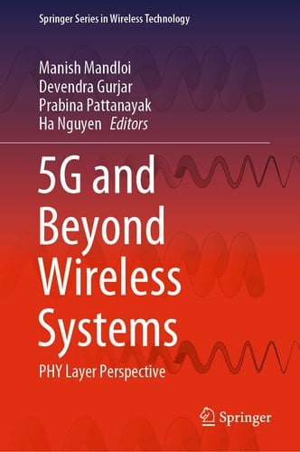 5G and Beyond Wireless Systems PHY Layer Perspective