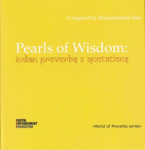 Pearls of Wisdom Indian Proverbs & Quotations