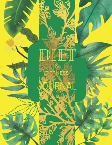 Diet & Fitness Journal: A 90 Days Food and Exercise Log for Weight Loss and Diet Plans With Body Measurement