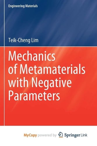Mechanics of Metamaterials with Negative Parameters
