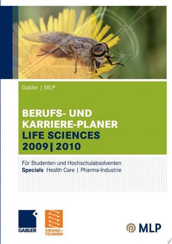 Gabler | MLP Berufs- und Karriere-Planer Life Sciences 2009 | 2010 Für Studenten und Hochschulabsolventen